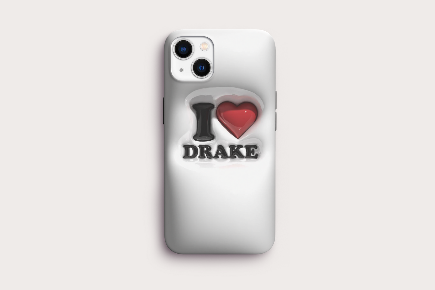 I Love Drake Case (Baskı)